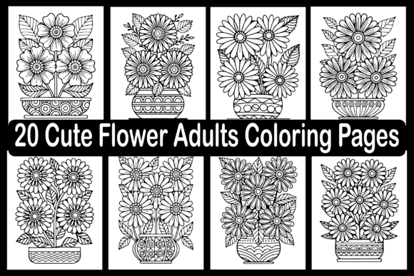 20 Cute Flower Adults Coloring Pages