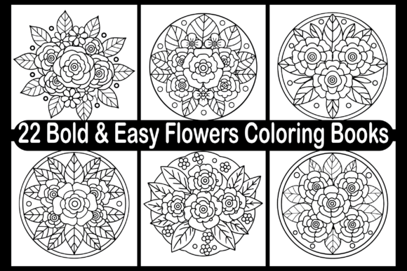 22 Bold Easy Flowers Coloring Books: A Creative Escape for Adults
