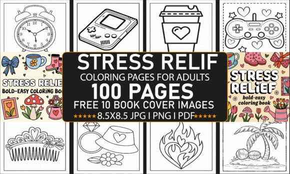 ADULT - Stress Reli Bold and Easy: A Practical Tool for Mindful Coloring and Stress Relief