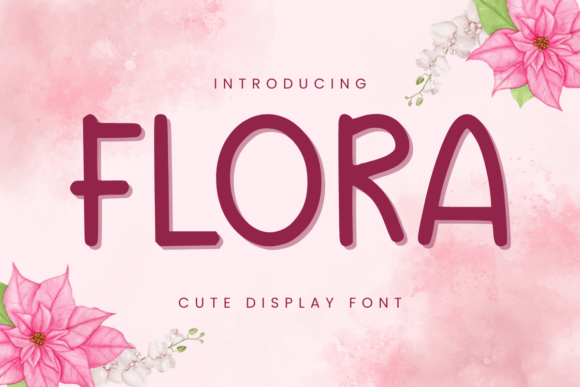 Flora Font: A Simple and Cute Handwritten Style for Creative Projects