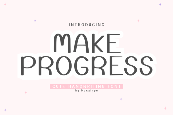 Make Progress: A Playful Font for Creative Projects and Everyday Use