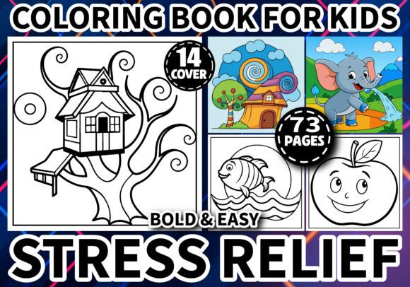Stress Relief Bold Easy Coloring Pages: A Simple Way to Unwind and Create